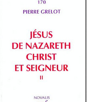 JESUS DE NAZARETH, CHRIST ET SEIGNEUR, II