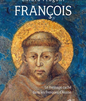FRANCOIS - LE MESSAGE CACHE DANS LES FRESQUES DASSISE - ILLUSTRATIONS, COULEUR