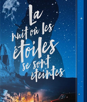 LA NUIT OU LES ETOILES SE SONT ETEINTES - EDITION COLLECTOR