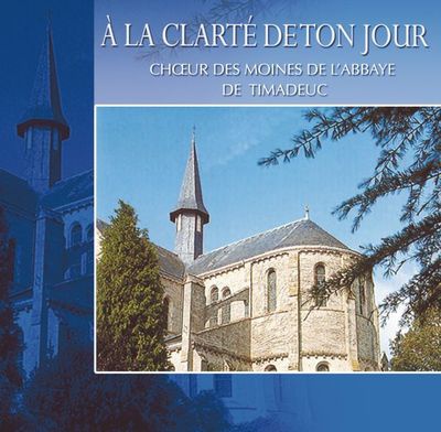 A LA CLARTE DE TON JOUR - AUDIO