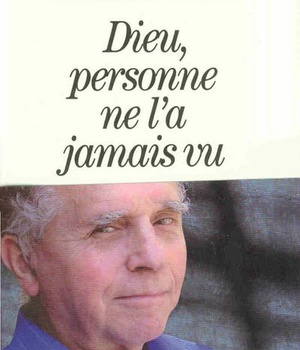 DIEU, PERSONNE NE L'A JAMAIS VU