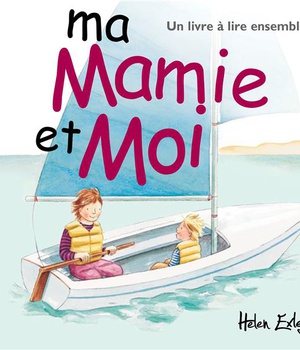 MA MAMIE ET MOI