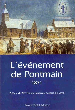 L'EVENEMENT DE PONTMAIN 1871