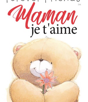 MAMAN JE T'AIME