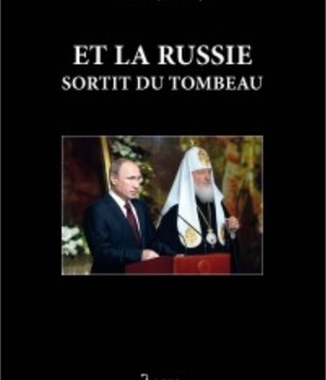 ET LA RUSSIE SORTIT DU TOMBEAU