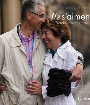 ILS S'AIMENT - PRENDRE LE TEMPS D'ETRE 2 - TEMOIGNAGES