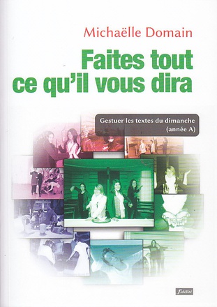 FAITES TOUT CE QU'IL VOUS DIRA