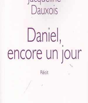 DANIEL, ENCORE UN JOUR