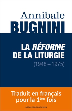 LA REFORME DE LA LITURGIE (1948-1975)
