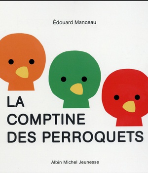 LA COMPTINE DES PERROQUETS