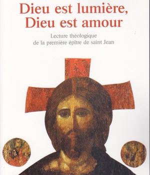 DIEU EST LUMIERE DIEU EST AMOUR