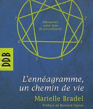 L'ENNEAGRAMME - UN CHEMIN DE VIE