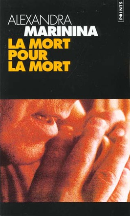 LA MORT POUR LA MORT