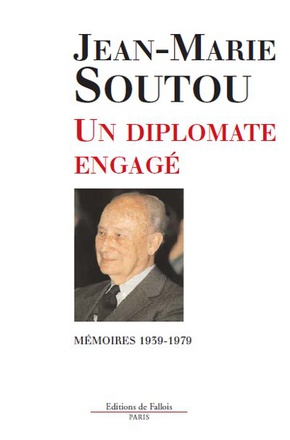 UN DIPLOMATE ENGAGE MEMOIRES 1939-1979
