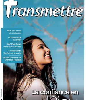 REVUE TRANSMETTRE EVANGELISONS L'ENFANCE - LA CONFIANCE EN DIEU N 208 FEVRIER 2019