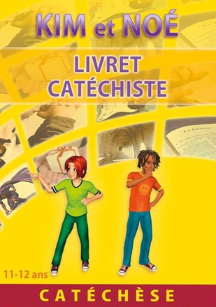 KIM ET NOÉ CATÉCHÈSE - ANIMATEUR 11-12 ANS