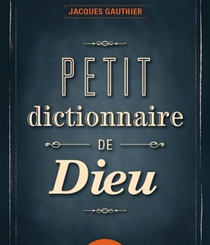 PETIT DICTIONNAIRE DE DIEU