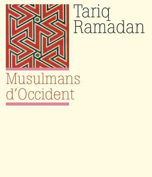 ETRE OCCIDENTAL ET MUSULMAN AUJOURD'HUI