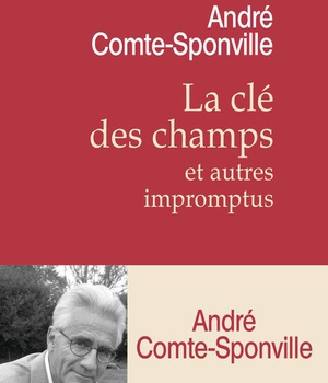 LA CLE DES CHAMPS ET AUTRES IMPROMPTUS