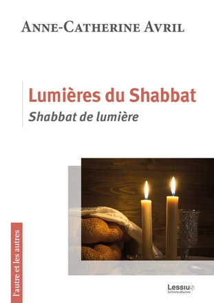 LUMIERE DU SHABBAT, SHABBAT DE LUMIERE
