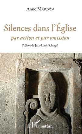 SILENCES DANS L'EGLISE - PAR ACTION ET PAR OMISSION