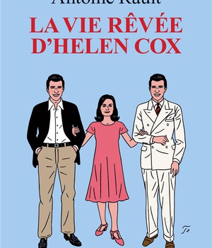 LA VIE REVEE D'HELEN COX