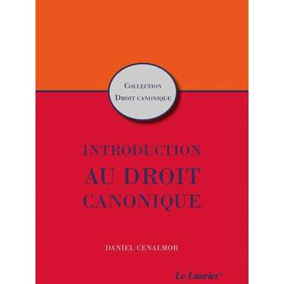 INTRODUCTION AU DROIT CANONIQUE