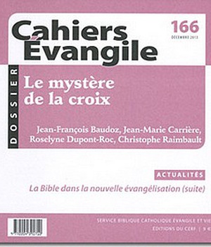CAHIERS EVANGILE NO 166. LE MYSTERE DE LA CROIX