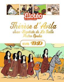 THERESE D'AVILA, JEAN-BAPTISTE DE LA SALLE, PEDRO OKEPA, EN BD