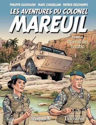 LA PIQURE DU SCORPION - LES AVENTURES DU COLONEL MAREUIL TOME 4 - OPERATION TEMBO