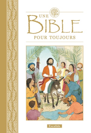 UNE BIBLE POUR TOUJOURS