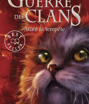 LA GUERRE DES CLANS - CYCLE I - TOME 4 AVANT LA TEMPETE -POCHE- - VOL04