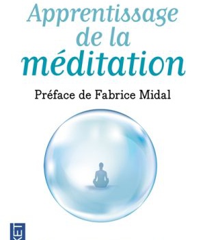 APPRENTISSAGE DE LA MEDITATION