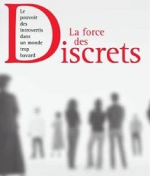 LA FORCE DES DISCRETS