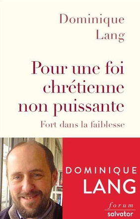 FORTS DANS LA FAIBLESSE - AU COEUR DE LA NON-VIOLENCE EVANGELIQUE