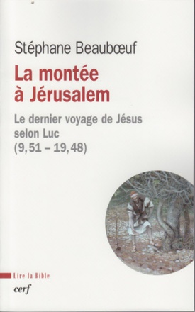 LA MONTEE A JERUSALEM