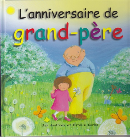 ANNIVERSAIRE DE GRAND-PERE (L')