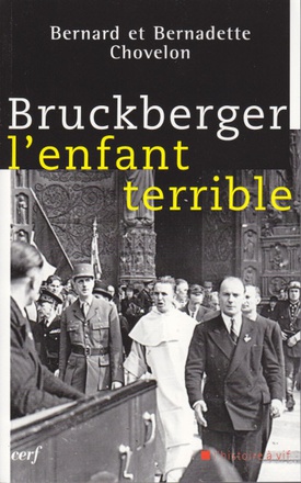 BRUCKBERGER, L'ENFANT TERRIBLE