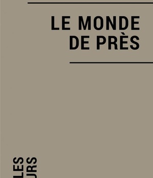 LE MONDE DE PRES