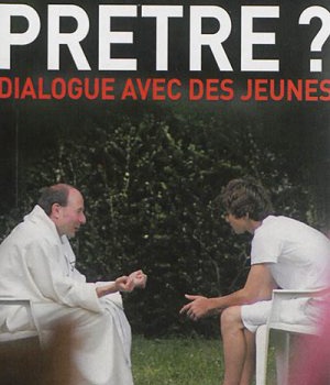 PRETRE ? DIALOGUE AVEC DES JEUNES