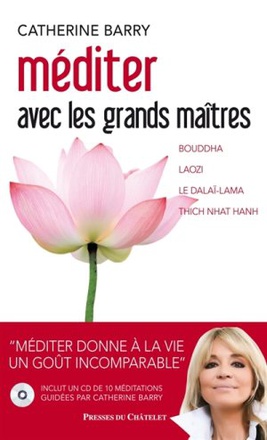 MEDITER AVEC LES GRANDS MAITRES