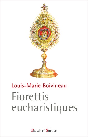 FIORETTIS EUCHARISTIQUES