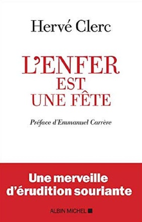 L'ENFER EST UNE FETE