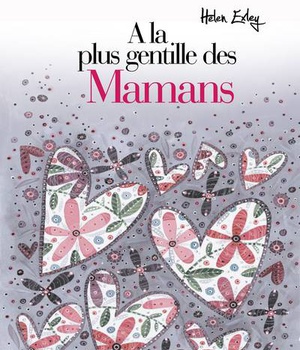 A LA PLUS GENTILLE DES MAMANS