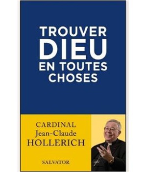 TROUVER DIEU EN TOUTES CHOSES
