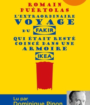 L'EXTRAORDINAIRE VOYAGE DU FAKIR QUI ETAIT RESTE COINCE DANS UNE ARMOIRE IKEA - LIVRE AUDIO - 1 CD M