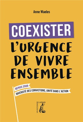 COEXISTER, L'URGENCE DE VIVRE ENSEMBLE