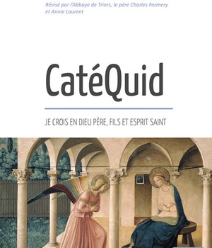 CATEQUID - JE CROIS EN DIEU PERE, FILS ET ESPRIT SAINT
