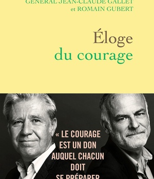 ELOGE DU COURAGE