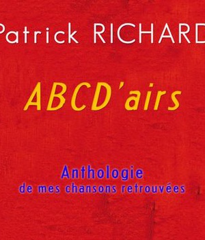 ANTHOLOGIE DE MES CHANSONS RETROUVEES - AUDIO
